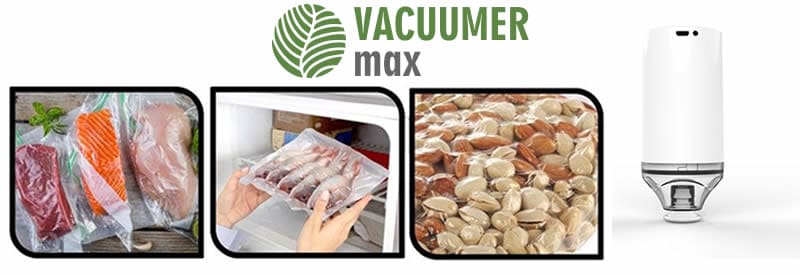 Vacuumer Max vacuum cleaner for food preservation in vacuum review and opinions